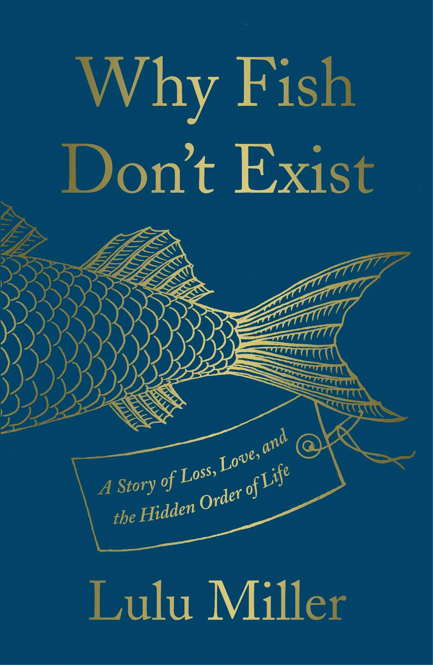 Why Fish Don't Exist